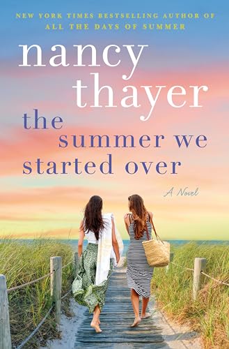 The Summer We Started Over   : a novel