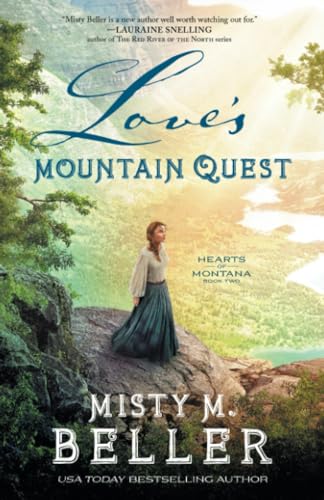 Love's mountain quest   : #2 Hearts of Montana